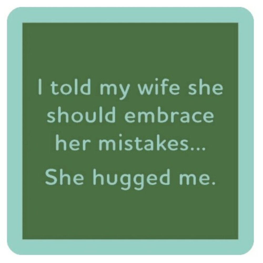 She Hugged Me Coaster